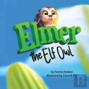 Elmer The Elf Owl