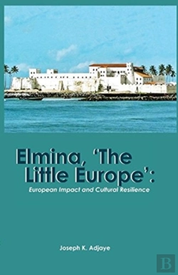 Bertrand.pt - Elmina, 'The Little Europe'