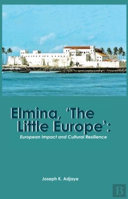 Bertrand.pt - Elmina, 'The Little Europe'