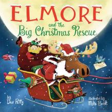 Elmore And The Big Christmas Rescue