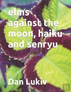 Bertrand.pt - Elms Against The Moon, Haiku And Senryu