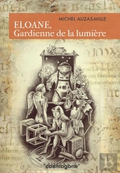 Eloane, Gardienne De La Lumière