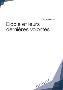Bertrand.pt - Elodie Et Leurs Dernières Volontés