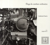 Éloge De Combats Ordinaires