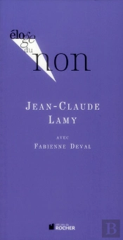 Eloge De : Éloge Du Non