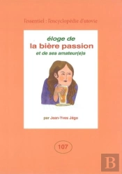 Éloge De La Bière Passion Et De Ses Amateur(E)S