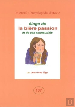 Bertrand.pt - Éloge De La Bière Passion Et De Ses Amateur(E)S