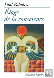 Éloge De La Conscience