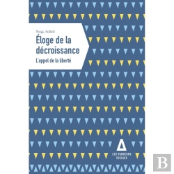 Bertrand.pt - Eloge De La Décroissance : L'Appel De La Liberté