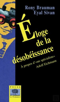 Bertrand.pt - Eloge De La Désobéissance - Poche : A Propos D'Un « Spécialiste » : Adolf Eichmann
