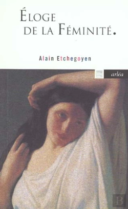 Bertrand.pt - Eloge De La Féminité