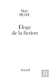 Eloge De La Fiction