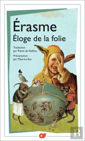 Eloge De La Folie