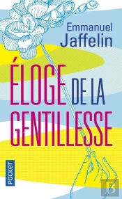 Éloge De La Gentillesse