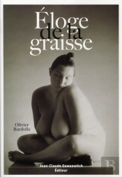 Éloge De La Graisse