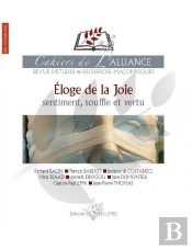 Eloge De La Joie Cahiers De L'Alliance Numéro 16