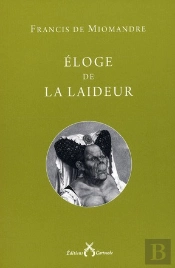 Eloge De La Laideur