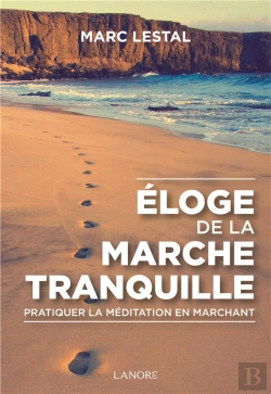 Bertrand.pt - Eloge De La Marche Tranquille