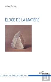 Éloge De La Matière