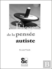 Eloge De La Pensee Autiste