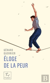 Éloge De La Peur
