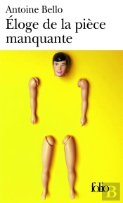 Éloge De La Pièce Manquante