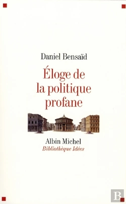 Bertrand.pt - Éloge De La Politique Profane