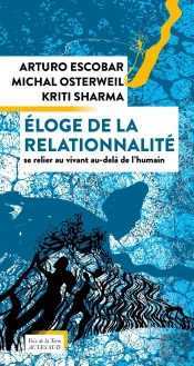 Éloge De La Relationnalité : Se Relier Au Vivant Au-Delà De L'Humain