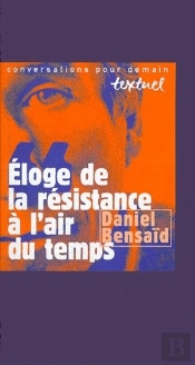 Éloge De La Résistance À L'Air Du Temps