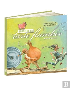 Bertrand.pt - Eloge De La Tarte Flambee