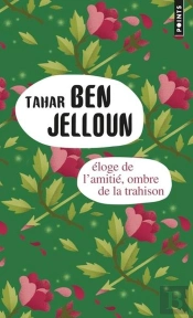 Eloge De L'Amitie, Ombre De La Trahison
