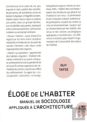 Eloge De L'Habiter : Manuel De Sociologie Appliquée À L'Architecture
