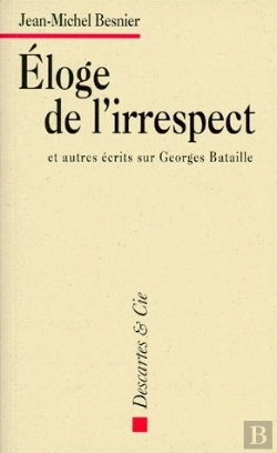 Bertrand.pt - Eloge De L'Irrespect Et Autres Ecrits Sur Georges Bataille