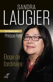 Eloge De L'Ordinaire. Entretiens