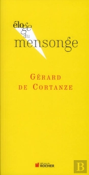 Eloge De : Mensonge