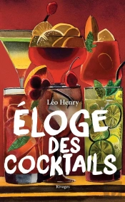 Eloge Des Cocktails