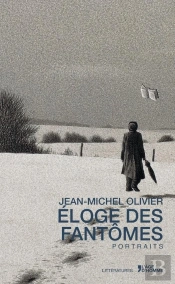 Éloge Des Fantômes ; Portraits