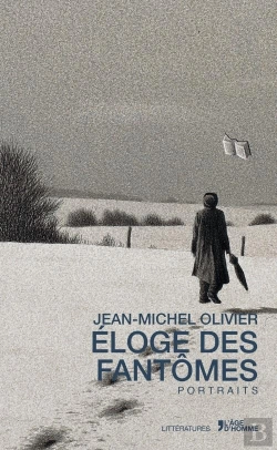 Bertrand.pt - Éloge Des Fantômes ; Portraits