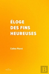 Éloge Des Fins Heureuses