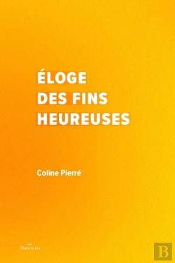 Bertrand.pt - Éloge Des Fins Heureuses