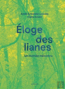 Bertrand.pt - Éloge Des Lianes : Un Monde Méconnu