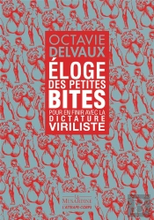Eloge Des Petites Bites - En Finir Avec La Dictature Viriliste