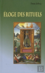 Eloge Des Rituels