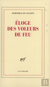 Éloge Des Voleurs De Feu