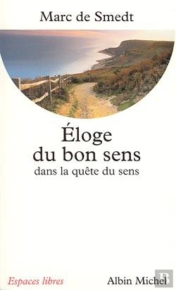 Bertrand.pt - Éloge Du Bon Sens Dans La Quête De Sens