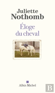 Éloge Du Cheval