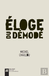 Eloge Du Demode