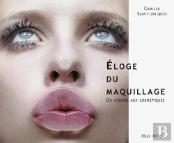 Bertrand.pt - Eloge Du Maquillage : Du Cosmos Aux Cosmétiques