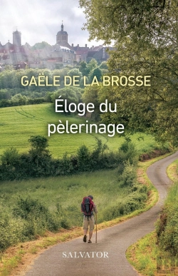 Bertrand.pt - Éloge Du Pèlerinage