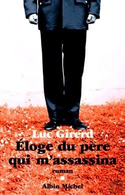 Bertrand.pt - Éloge Du Père Qui M'Assassina